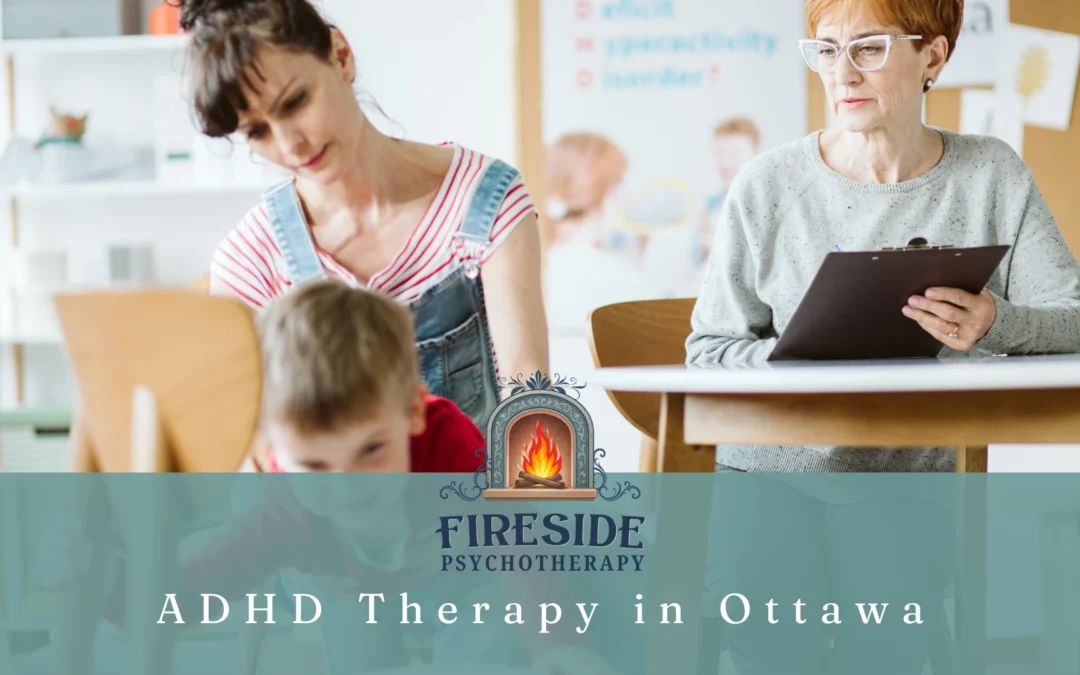 ADHD Therapy in Ottawa